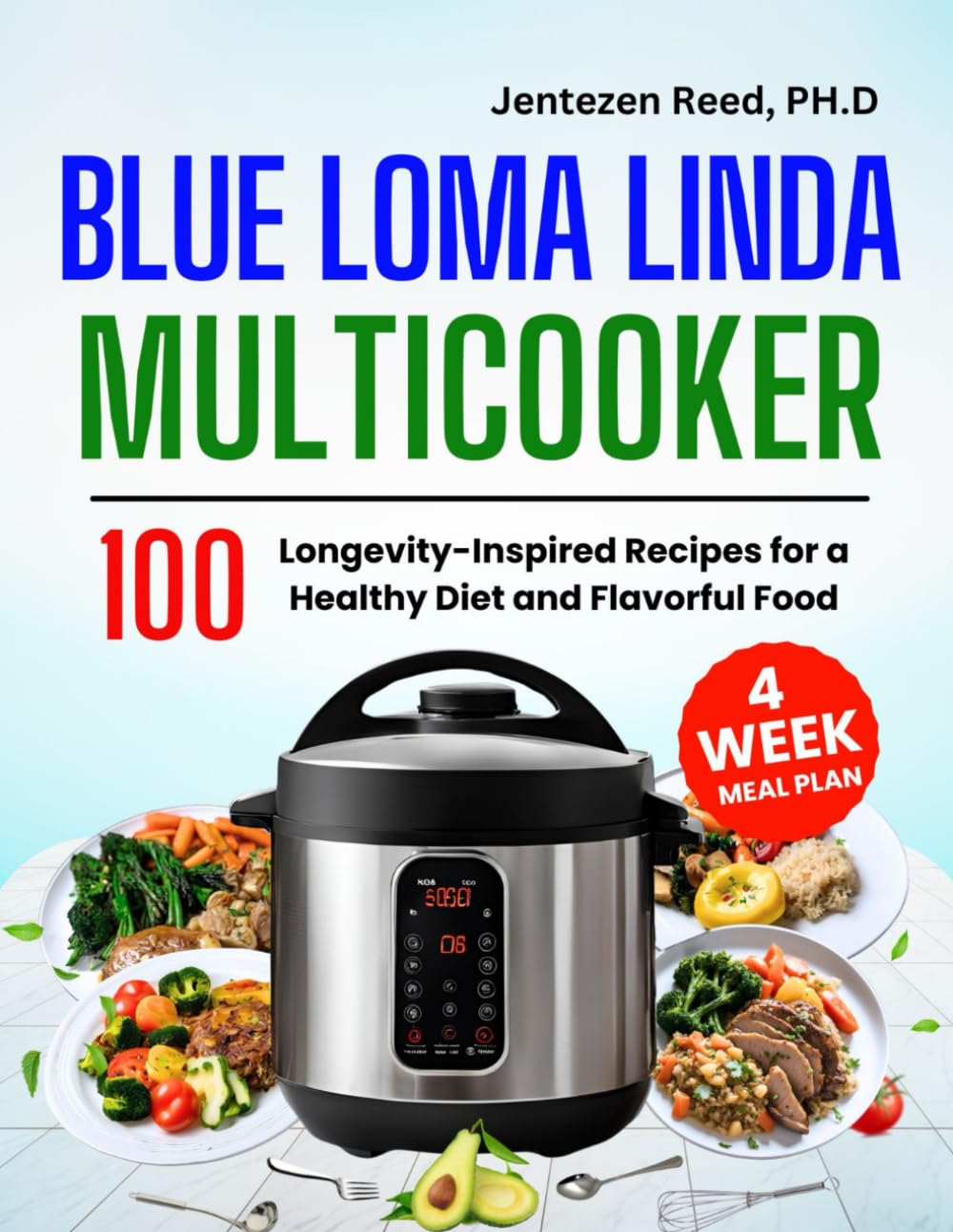 Blue Loma Linda Multicooker Cookbook